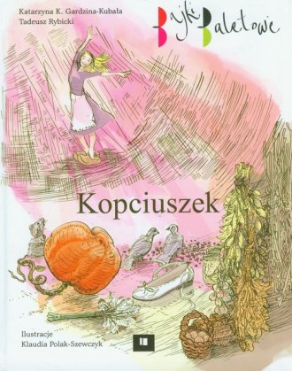 Kopciuszek. Bajki baletowe - okładka książki