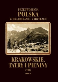 Krakowskie Tatry i Pieniny. Przedwojenna - okładka książki