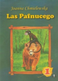 Las Pafnucego cz. 1 - okładka książki