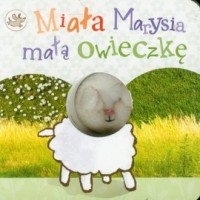Miała Marysia małą owieczkę - okładka książki