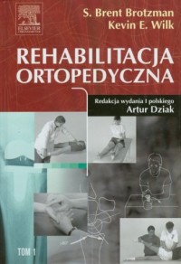 Rehabilitacja ortopedyczna. Tom - okładka książki