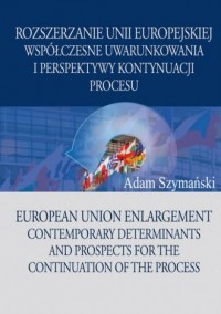 Rozszerzanie Unii Europejskiej - okładka książki