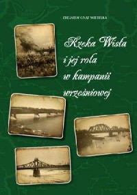 Rzeka Wisła i jej rola w kampanii - okładka książki