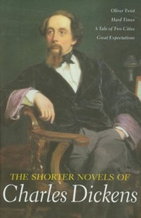 The Shorter Novels of Charles Dickens - okładka książki