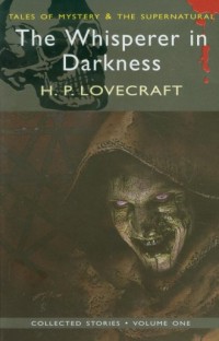 The Whisperer in Darkness Collected - okładka książki