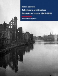 Zabytkowa architektura Gdańska - okładka książki