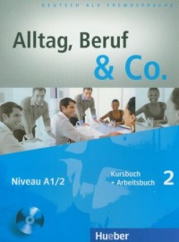 Alltag Beruf & Co. 2 Kursbuch Arbeitsbuch - okładka podręcznika