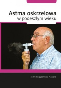 Astma oskrzelowa w podeszłym wieku - okładka książki