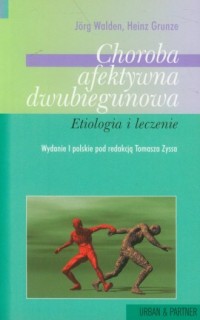 Choroba afektywna dwubiegunowa. - okładka książki