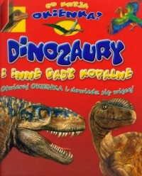 Dinozaury i inne gady kopalne. - okładka książki