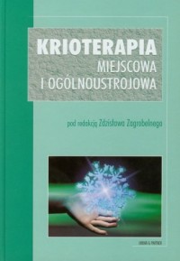 Krioterapia miejscowa i ogólnoustrojowa - okładka książki