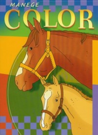 Manege color. Konie. Kolorowanka - okładka książki