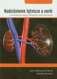 Nadciśnienie tętnicze a nerki. - okładka książki