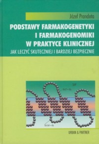 Podstawy farmakogenetyki i farmakogenomiki - okładka książki