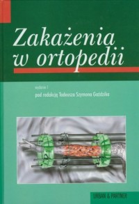 Zakażenia w ortopedii - okładka książki
