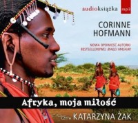 Afryka. moja miłość. Czyta: Katarzyna - pudełko audiobooku