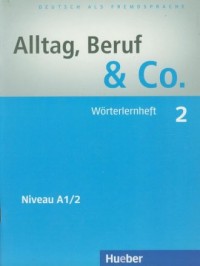 Alltag Beruf and Co 2 Woerterlernheft - okładka podręcznika