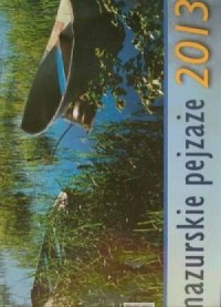 Kalendarz 2013 WP 119. Mazurskie - okładka książki