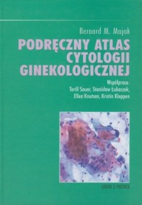 Podręczny atlas cytologii ginekologicznej - okładka książki