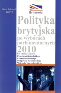 Polityka brytyjska po wyborach - okładka książki