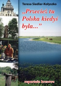 Przecież tu Polska kiedyś była... - okładka książki