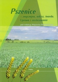 Pszenice - zwyczajna, orkisz, twarda. - okładka książki