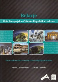 Relacje Unia Europejska-Chińska - okładka książki