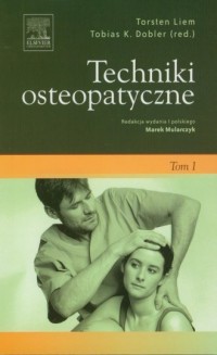 Techniki osteopatyczne. Tom 1 - okładka książki