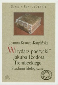 Wirydarz poetycki Jakuba Teodora - okładka książki
