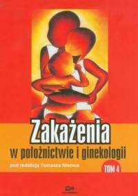 Zakażenia w położnictwie i ginekologii. - okładka książki