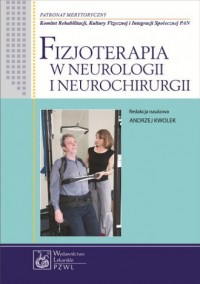 Fizjoterapia w neurologii i neurochirurgii - okładka książki