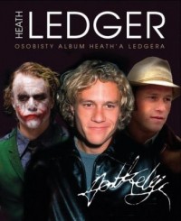 Heath Ledger. Osobisty album Heatha - okładka książki