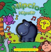 Hipcio Hipolit śpiewa piskliwą - okładka książki
