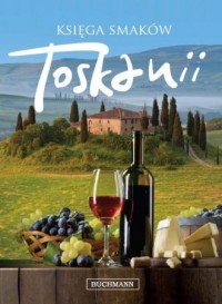 Księga smaków Toskanii - okładka książki