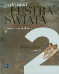 okładka podręcznika - Lustra świata. Język polski. Liceum, technikum. Podręcznik cz. 2