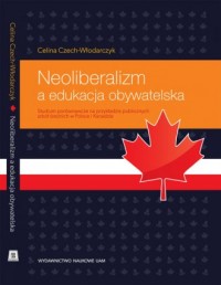 Neoliberalizm a edukacja obywatelska. - okładka książki