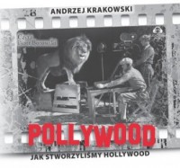 Pollywood. Jak stworzyliśmy Hollywood - pudełko audiobooku