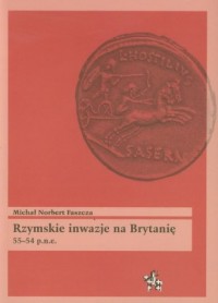 Rzymskie inwazje na Brytanię 55-54 - okładka książki