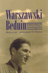 Warszawski Beduin. Autobiografia - okładka książki