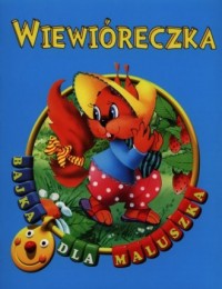 Wiewióreczka. Bajka dla maluszka - okładka książki