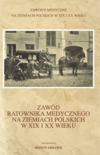 Zawód ratownika medycznego na ziemiach - okładka książki