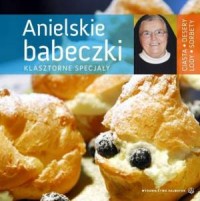 Anielskie babeczki. Klasztorne - okładka książki