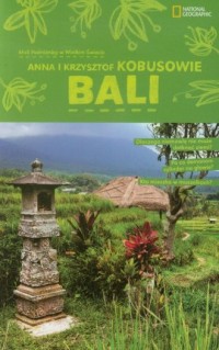 Bali. Mali podróżnicy w wielkim - okładka książki