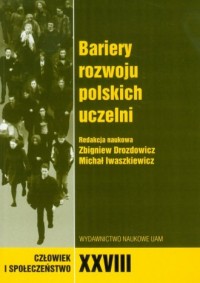 Bariery rozwoju polskich uczelni. - okładka książki