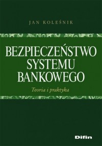Bezpieczeństwo systemu bankowego. - okładka książki