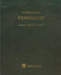 Informator Prawniczy 2013 - okładka książki