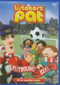 Listonosz Pat. Futbolowy szał (VCD) - okładka filmu