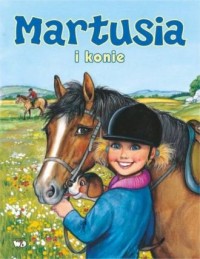 Martusia i konie - okładka książki