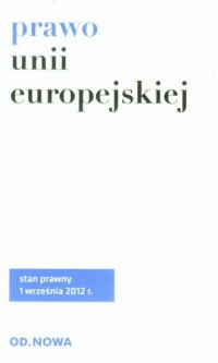 Prawo Unii Europejskiej 1.09.2012 - okładka książki