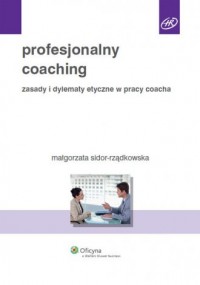 Profesjonalny coaching. Zasady - okładka książki
